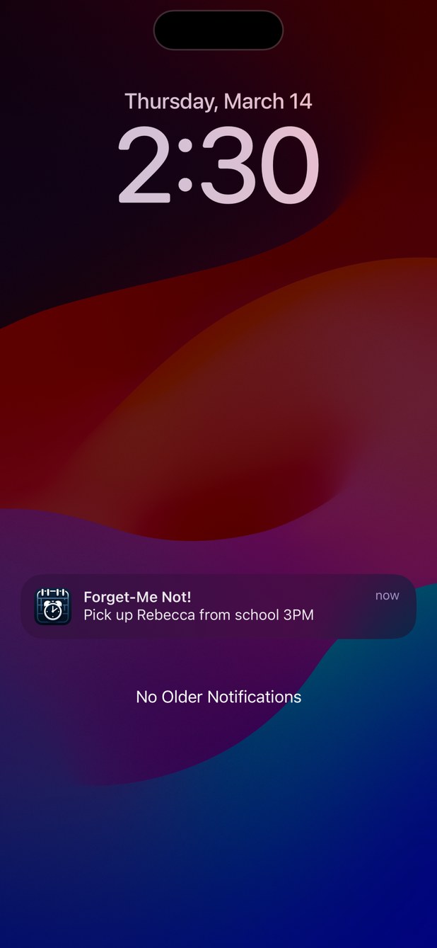 A Forget-Me Not! notification on the iOS lock screen reading Pick up Rebecca from school 3PM.